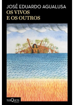 OS VIVOS E OS OUTROS