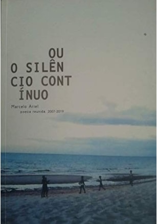 Ou o Silêncio Contínuo