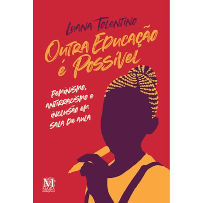 Outra educação é possível
