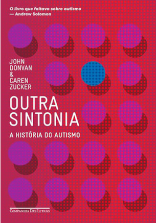 OUTRA SINTONIA - A HISTÓRIA DO AUTISMO
