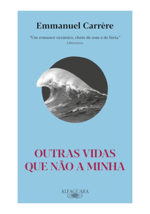 OUTRAS VIDAS QUE NÃO A MINHA (NOVA EDIÇÃO)