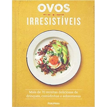 OVOS IRRESISTÍVEIS