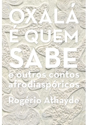 OXALÁ É QUEM SABE