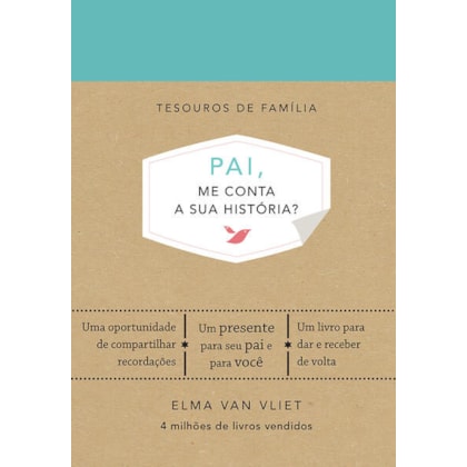 PAI, ME CONTA A SUA HISTÓRIA? (TESOUROS DE FAMÍLIA)