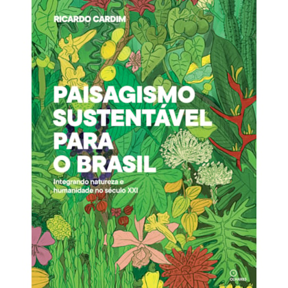 PAISAGISMO SUSTENTAVEL PARA O BRASIL