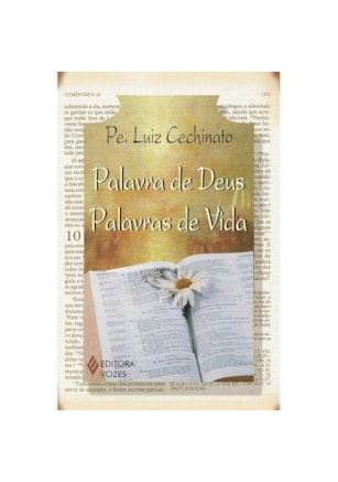 PALAVRA DE DEUS, PALAVRAS DE VIDA