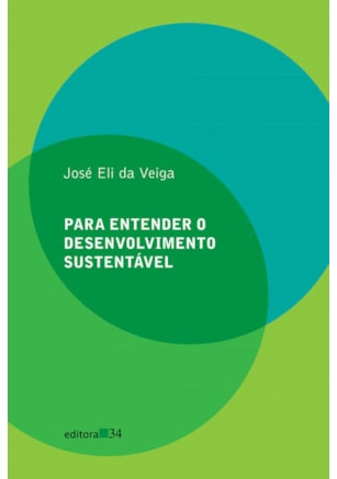 PARA ENTENDER O DESENVOLVIMENTO SUSTENTÁVEL