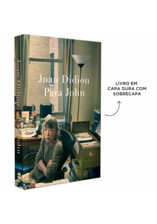 Para John – Um relato autobiográfico inédito de Joan Didion, autora de “O ano do pensamento mágico”