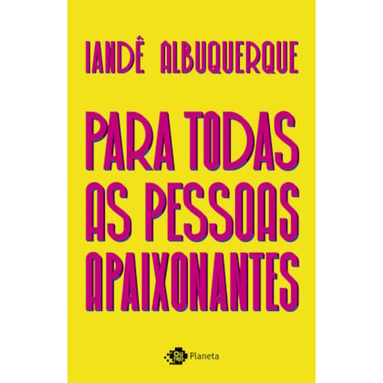 PARA TODAS AS PESSOAS APAIXONANTES