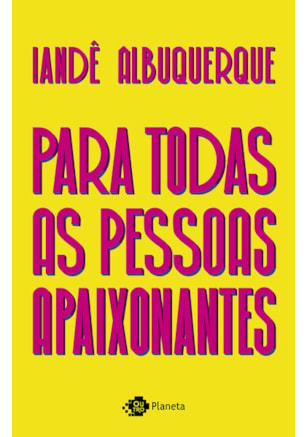 PARA TODAS AS PESSOAS APAIXONANTES