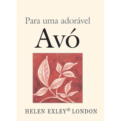 PARA UMA ADORÁVEL AVÓ
