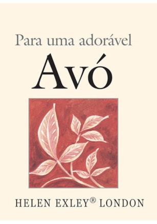PARA UMA ADORÁVEL AVÓ