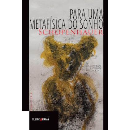 PARA UMA METAFÍSICA DO SONHO