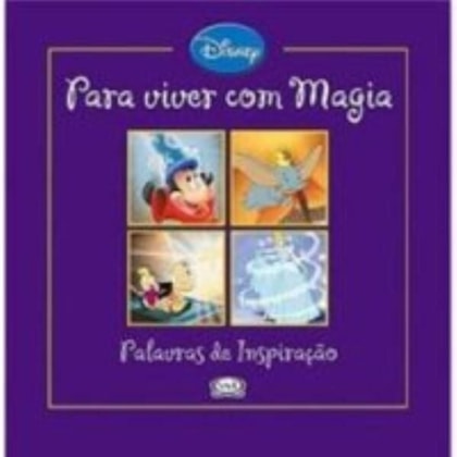 PARA VIVER COM MAGIA: PALAVRAS DE INSPIRAÇÃO
