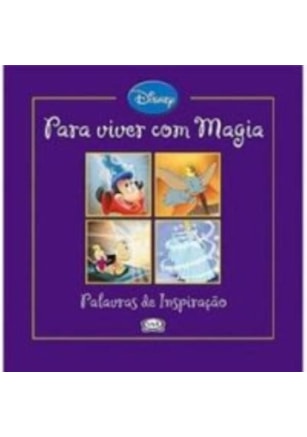 PARA VIVER COM MAGIA: PALAVRAS DE INSPIRAÇÃO