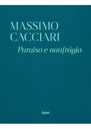 PARAÍSO E NAUFRÁGIO