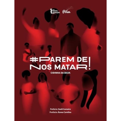 Parem de nos matar