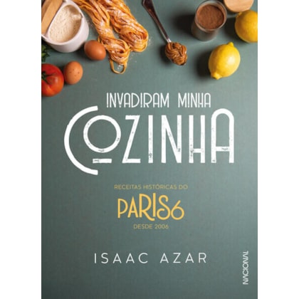 PARIS 6: INVADIRAM MINHA COZINHA