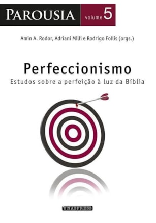 PAROUSIA: PERFECCIONISMO