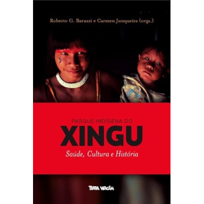 PARQUE INDÍGENA DO XINGU