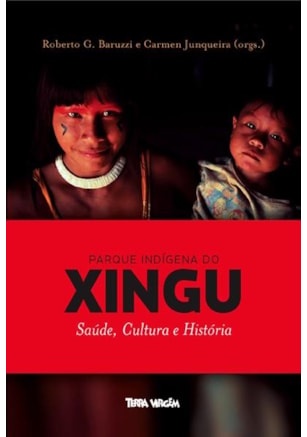 PARQUE INDÍGENA DO XINGU