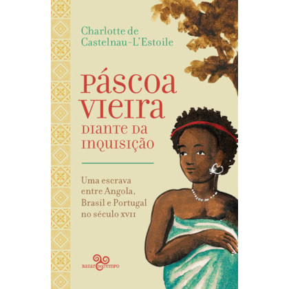 PÁSCOA VIEIRA DIANTE DA INQUISIÇÃO