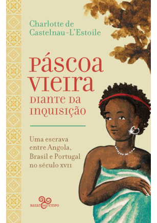 PÁSCOA VIEIRA DIANTE DA INQUISIÇÃO