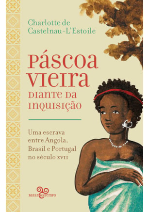 PÁSCOA VIEIRA DIANTE DA INQUISIÇÃO