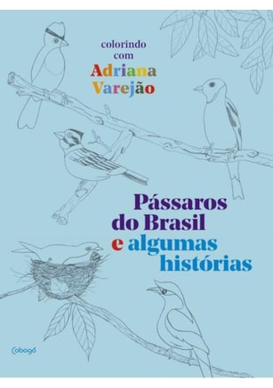 PÁSSAROS DO BRASIL E ALGUMAS HISTÓRIAS