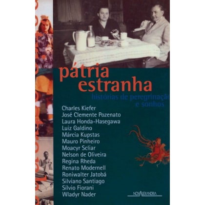 PÁTRIA ESTRANHA - HISTÓRIAS DE PEREGRINAÇÃO