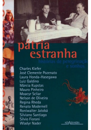 PÁTRIA ESTRANHA - HISTÓRIAS DE PEREGRINAÇÃO