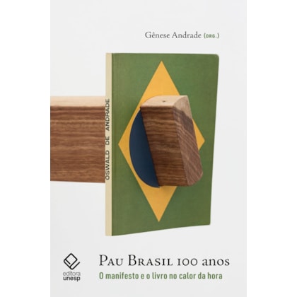 Pau Brasil 100 anos