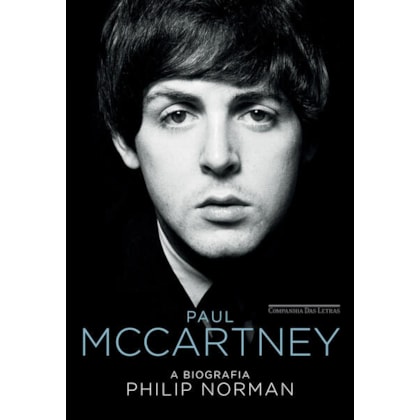 PAUL MCCARTNEY — A BIOGRAFIA