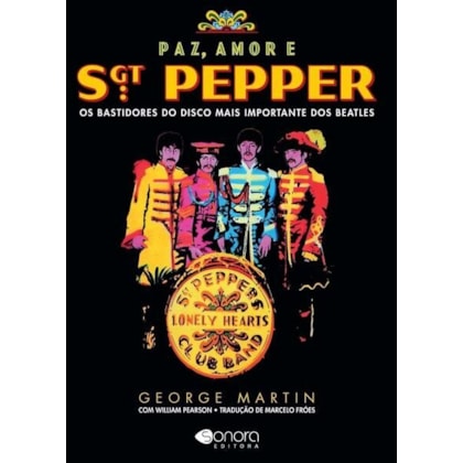 PAZ, AMOR E SGT. PEPPER