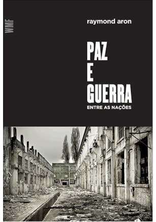 PAZ E GUERRA ENTRE AS NAÇÕES