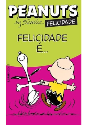 Peanuts - felicidade é...
