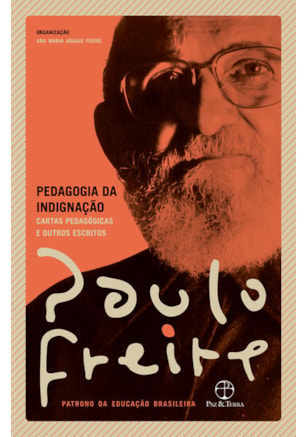PEDAGOGIA DA INDIGNAÇÃO