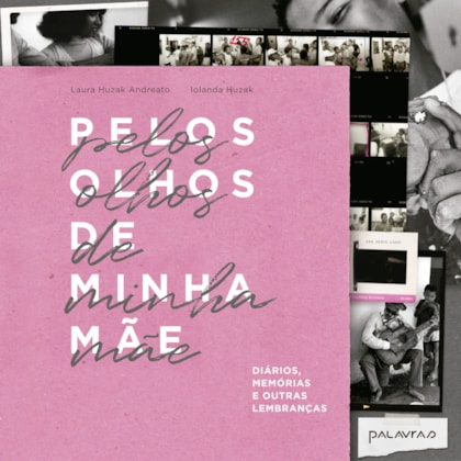 PELOS OLHOS DE MINHA MÃE