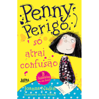 PENNY PERIGO SÓ ATRAI CONFUSÃO