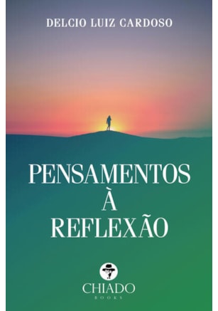 PENSAMENTOS À REFLEXÃO