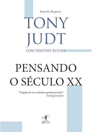 PENSANDO O SÉCULO XX