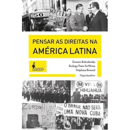 Pensar as direitas na América Latina