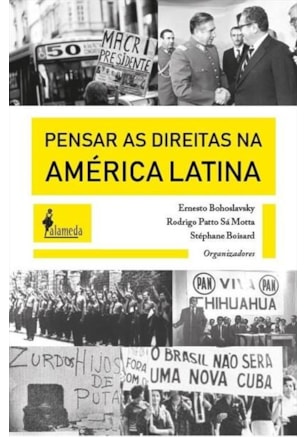 Pensar as direitas na América Latina