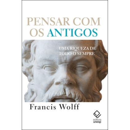 PENSAR COM OS ANTIGOS