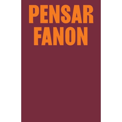 Pensar Fanon