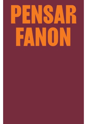 Pensar Fanon