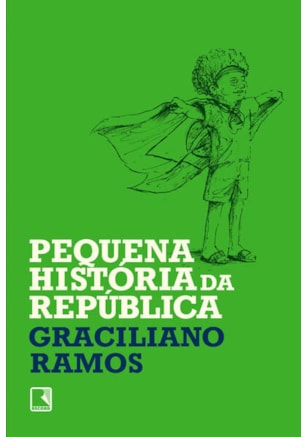 PEQUENA HISTÓRIA DA REPÚBLICA