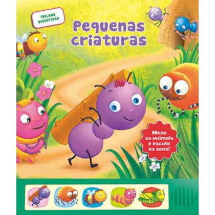 PEQUENAS CRIATURAS