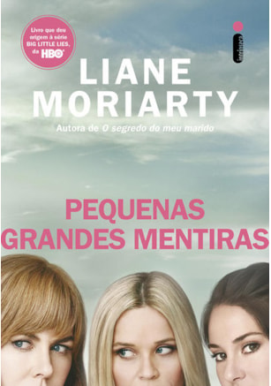 PEQUENAS GRANDES MENTIRAS