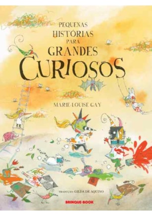 PEQUENAS HISTÓRIAS PARA GRANDES CURIOSOS